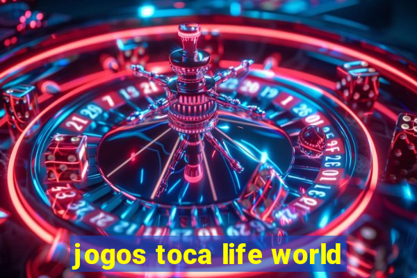 jogos toca life world
